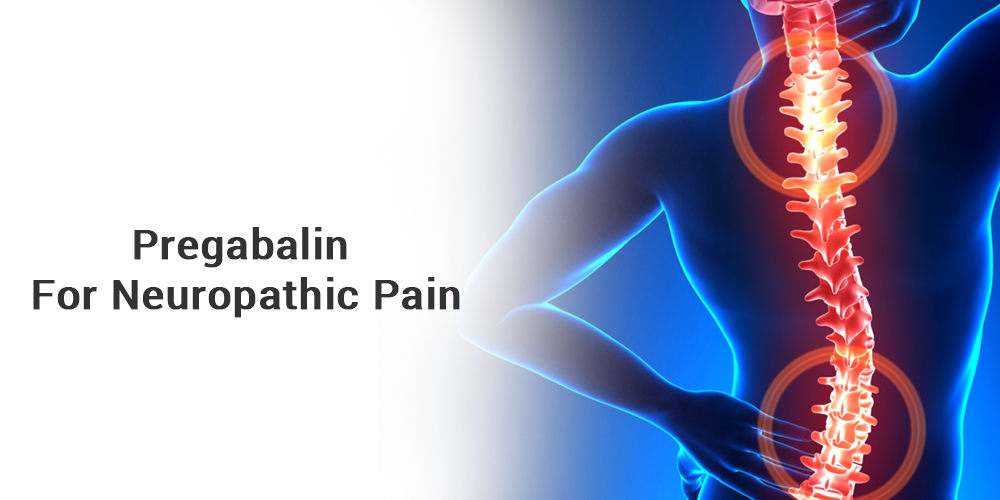 Pregabalin For Neuropathic Pain: Balancing Benefits And Harms