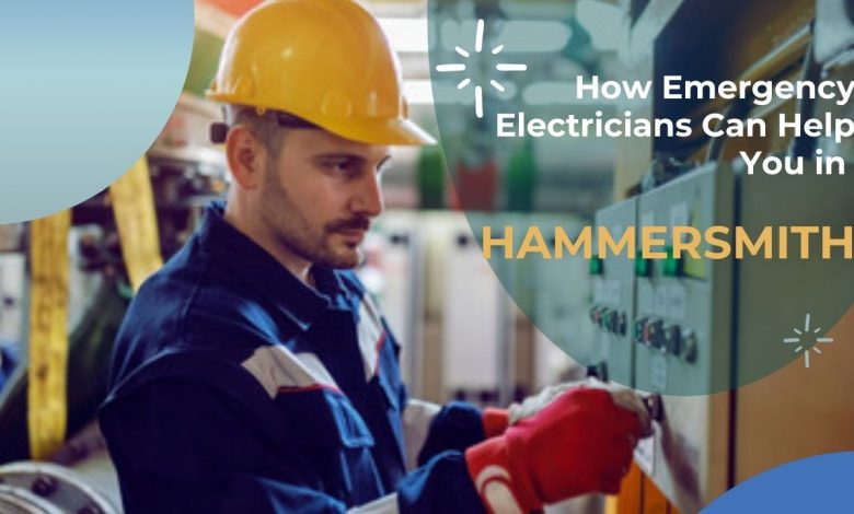 How Emergency Electricians Can Help You in Hammersmith