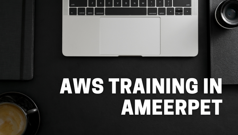 aws training in Ameerpet