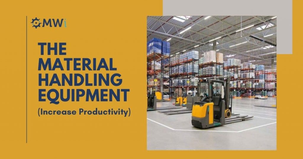 The Material Handling Equipment