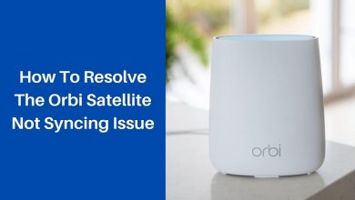 Photo of How To Resolve The Orbi Satellite Not Syncing Issue