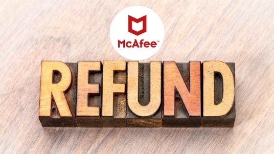 How to get refund from Mcafee