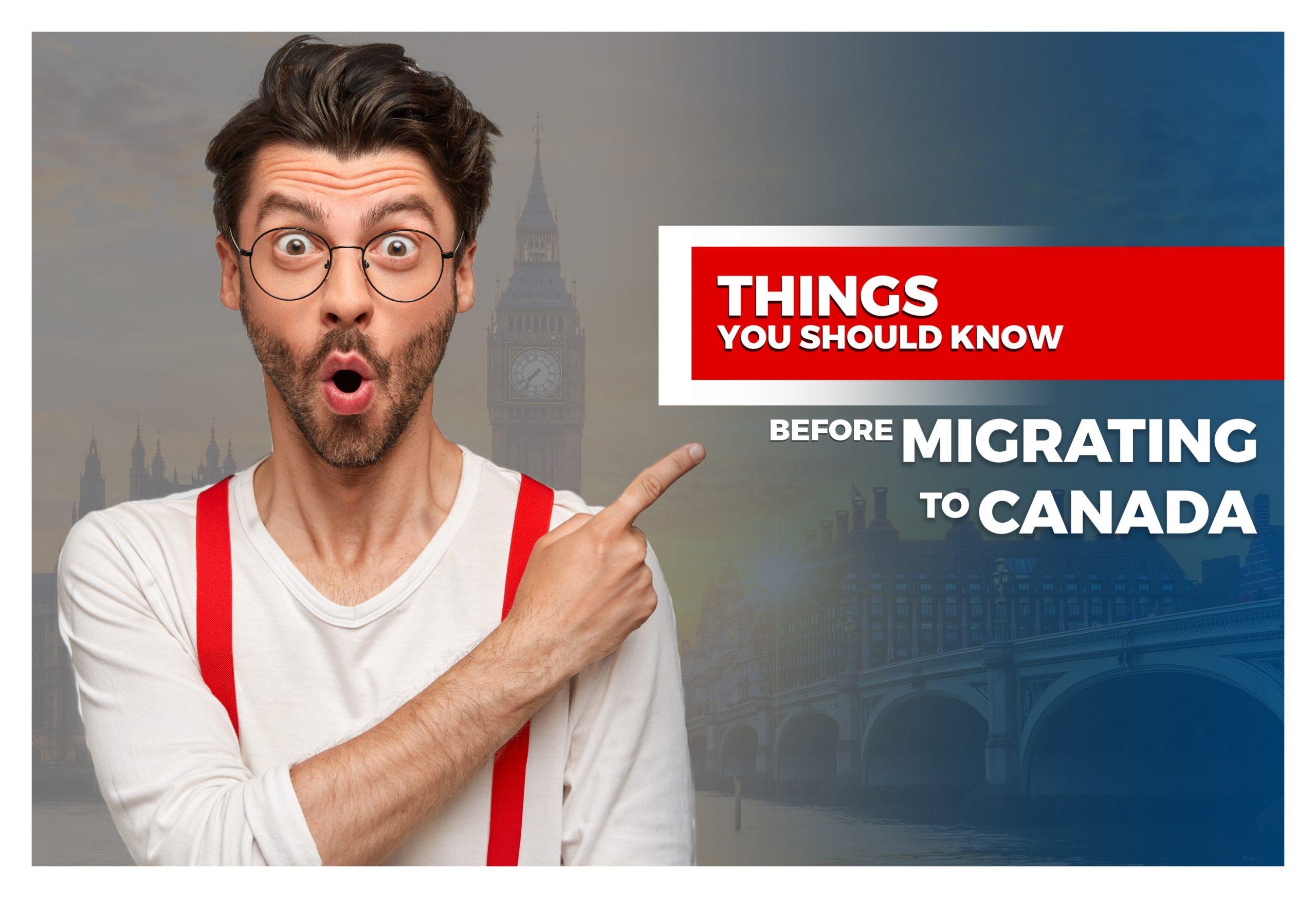 things-you-should-know-before-migrating-to-canada