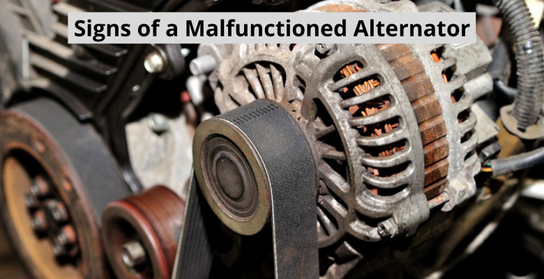 Signs of a Malfunctioned Alternator