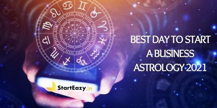 Best day to start a business astrology 2021