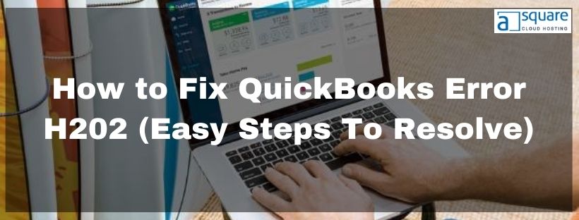 QuickBooks Error H202