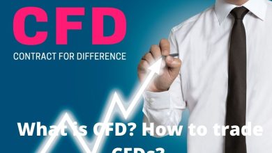 Photo of What is CFD? How to trade CFDs?