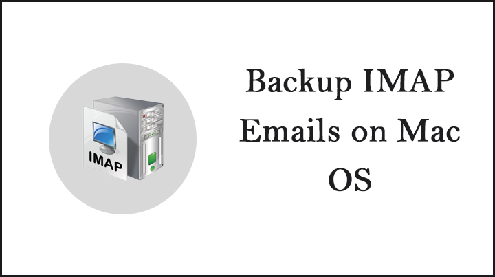 Backup IMAP Emails on Mac