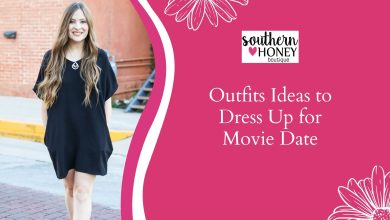 Photo of Outfits Ideas to Dress Up for Movie Date