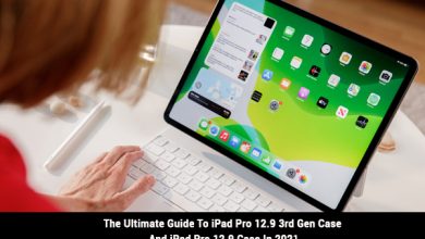 Photo of The Ultimate Guide To iPad Pro 12.9 3rd Gen Case And iPad Pro 12.9 Case In 2021