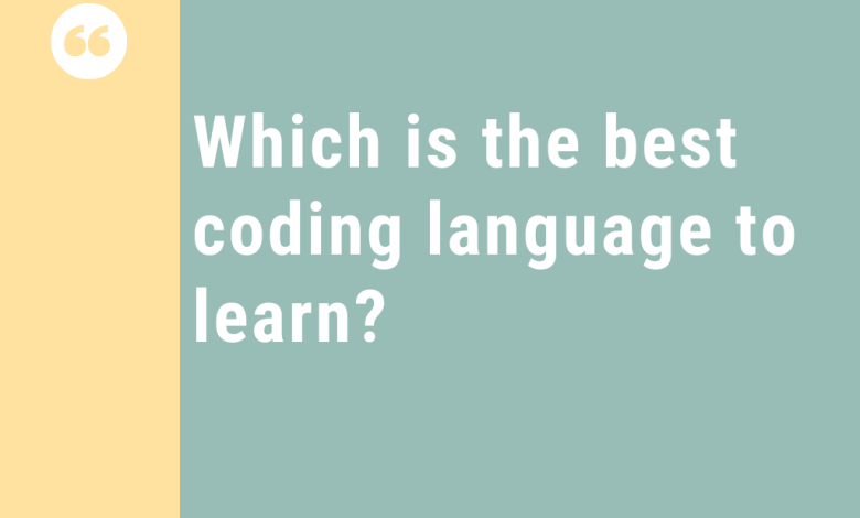 Which is the best coding language to learn?