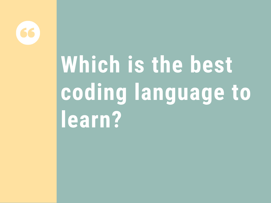 Which is the best coding language to learn?