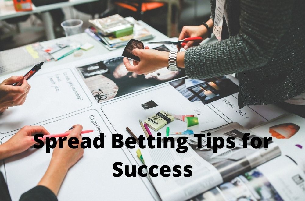 Spread Betting Tips for Success