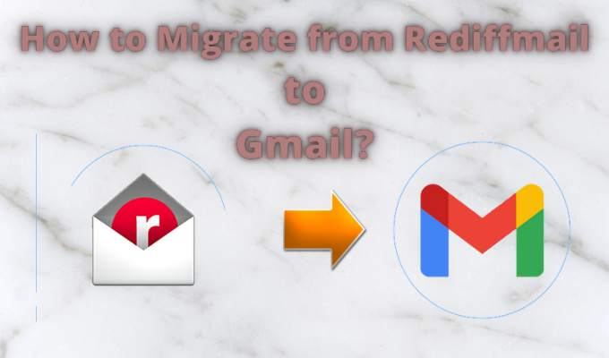 export emails from rediffmail to gmail