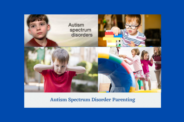 Autism Spectrum Disorder Parenting