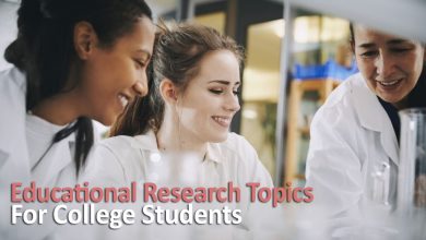 Photo of Educational Research Topics For College Students