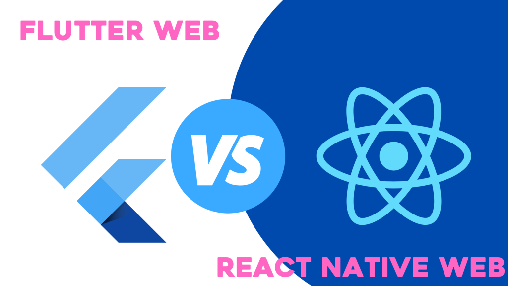 flutter web vsreact native web