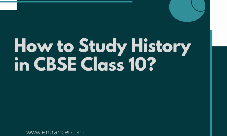 How to Study History class 10