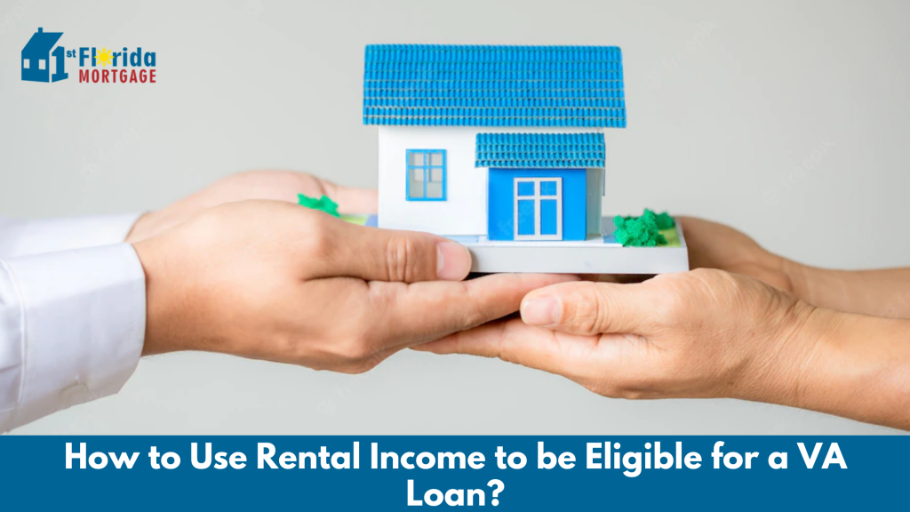 How to Use Rental Income to be Eligible for a VA Loan