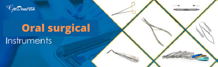 oral surgical instruments