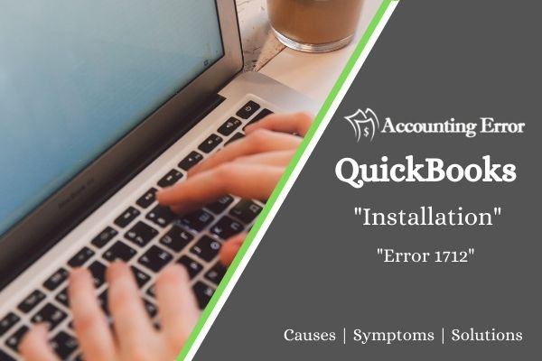 QuickBooks Install Error 1712