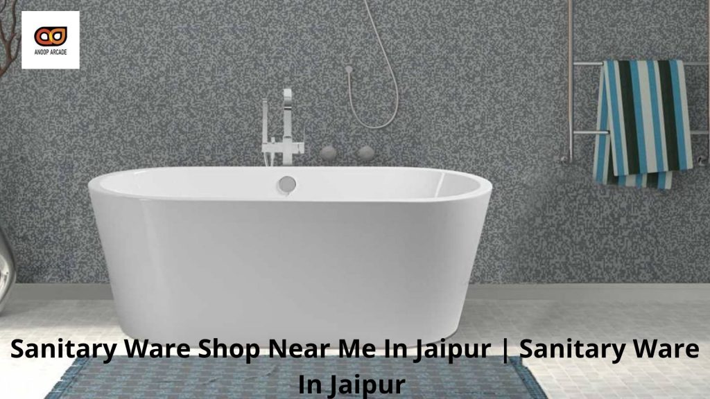 Sanitary Ware Shop Near Me In Jaipur Sanitary Ware In Jaipur