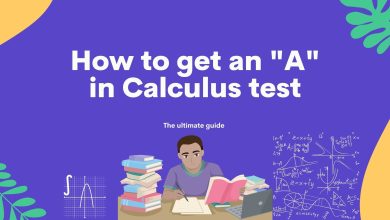 Photo of The ultimate guide to getting an “A” on your next Calculus test