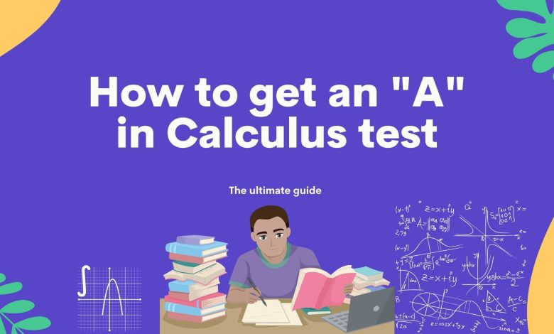 The ultimate guide to getting an A on your next Calculus test www.myengineeringbuddy.com