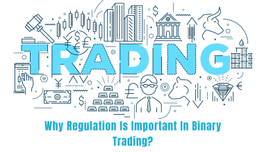 Photo of Why Regulation Is Important In Binary Trading?