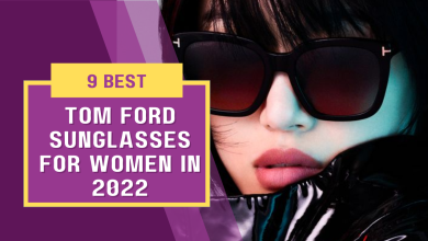 Photo of 9 Best Tom Ford Sunglasses for Women in 2022
