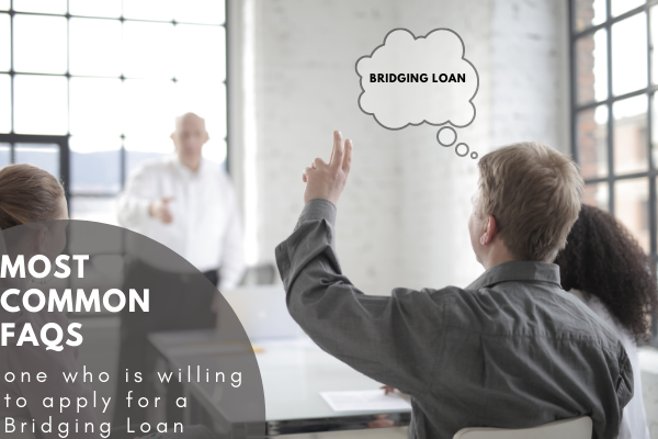 FAQs of Bridging Loan