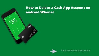 Photo of How to Delete a Cash App Account on android/iPhone?