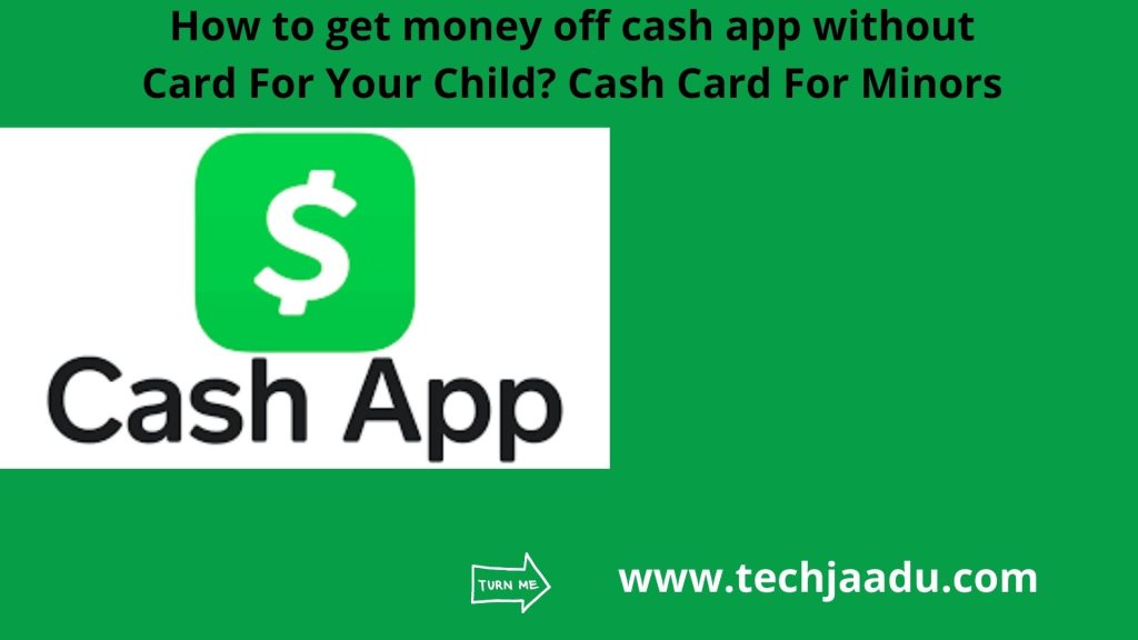 get money off cash app without Card