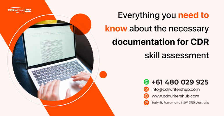 Everything you need to know about the necessary documentation for CDR skill assessment.