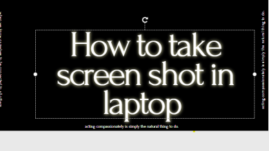 Photo of How To Take Screenshot Using Keyboard Lanes On PC/ Laptop