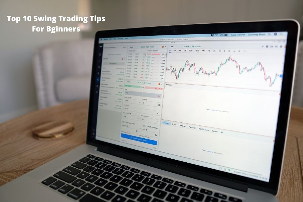 Top 10 Swing Trading Tips For Bginners