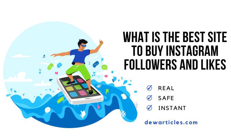 Best Site to Buy Instagram Followers