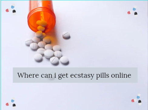 Where can i get ecstasy pills online