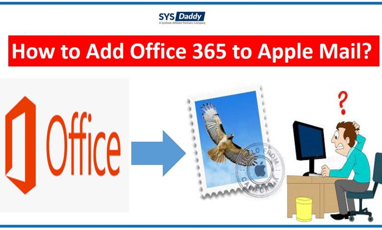 Add Office 365 to Apple Mail