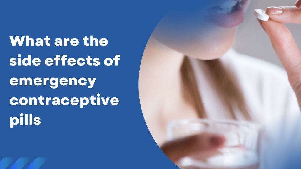 side effects of emergency contraceptive pills