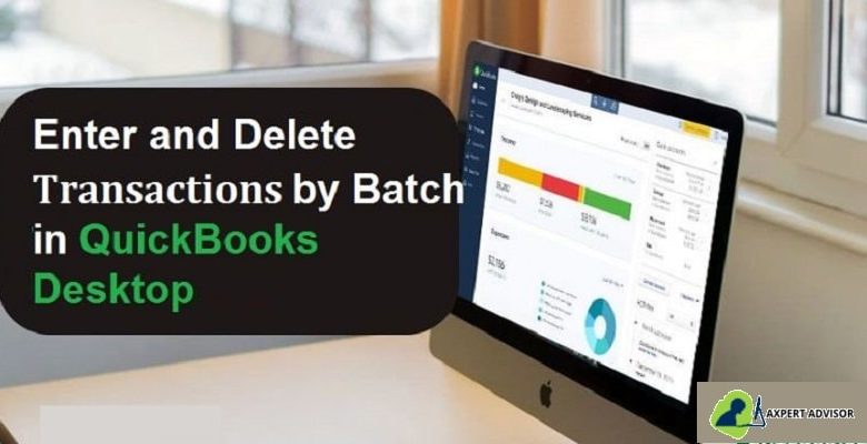 Enter and Delete Transactions by Batch in QuickBooks