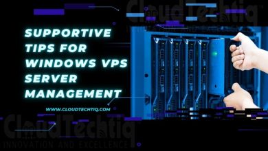 Photo of Supportive Tips for Windows VPS Server Management