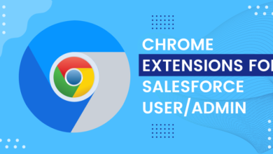 Photo of Useful Chrome Extensions For Salesforce Admin