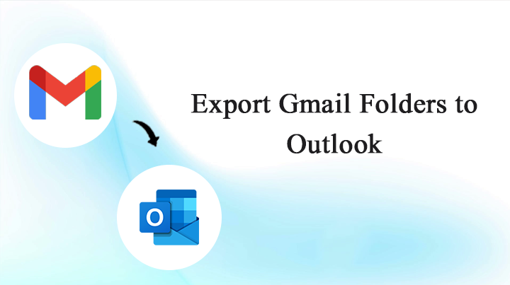 transfer-gmail-folders-to-outlook-on-mac-the-simplest-solution