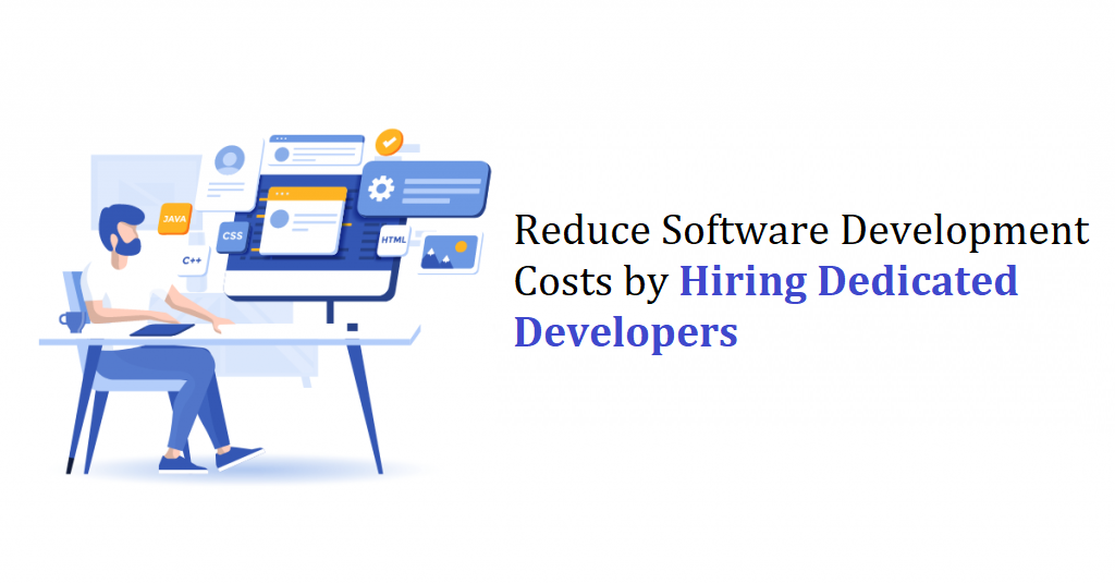 reduce-project-development-cost-by-hiring-dedicated-developers