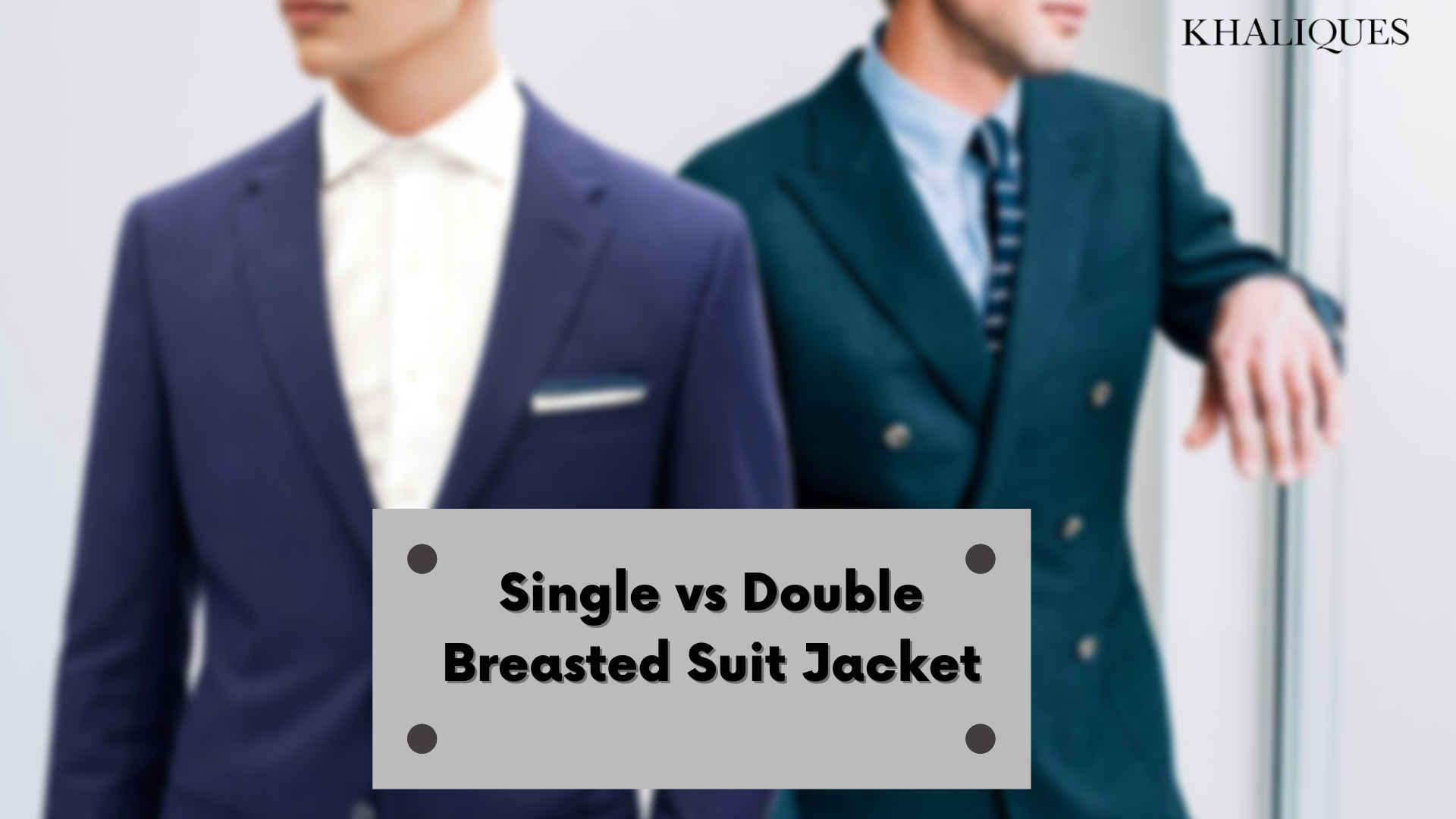 Single vs Double Breasted Suit Jacket - Dew Articles