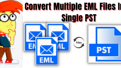 Photo of Easy Ways to Convert Multiple EML Files Into Single PST