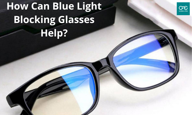 How Can Blue Light Blocking Glasses Help