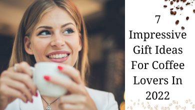 Photo of 7 Impressive Gift Ideas For Coffee Lovers In 2022